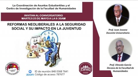 CONVERSATORIO "REFORMAS NEOLIBERALES A LA SEGURIDAD SOCIAL Y SU IMPACTO EN LA JUVENTUD"
